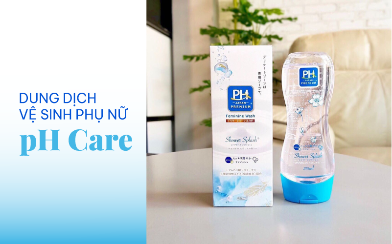dung dịch vệ sinh pH Care